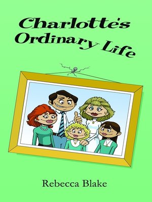 cover image of Charlotte's Ordinary Life